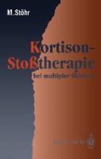 Cover: 9783540548737 | Kortison-Stoßtherapie bei multipler Sklerose | Manfred Stöhr | Buch