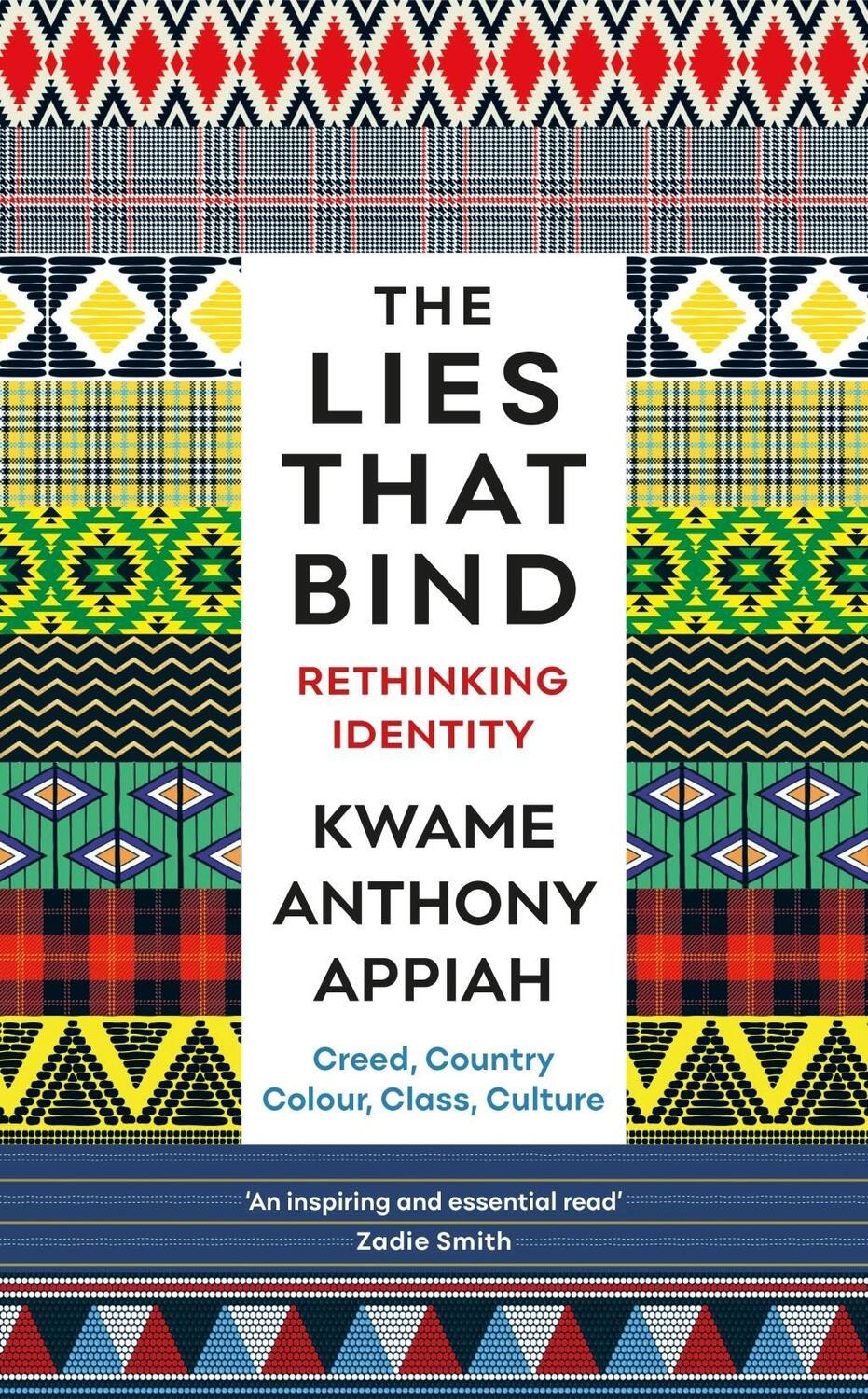 Cover: 9781781259245 | The Lies That Bind | Rethinking Identity | Kwame Anthony Appiah | Buch