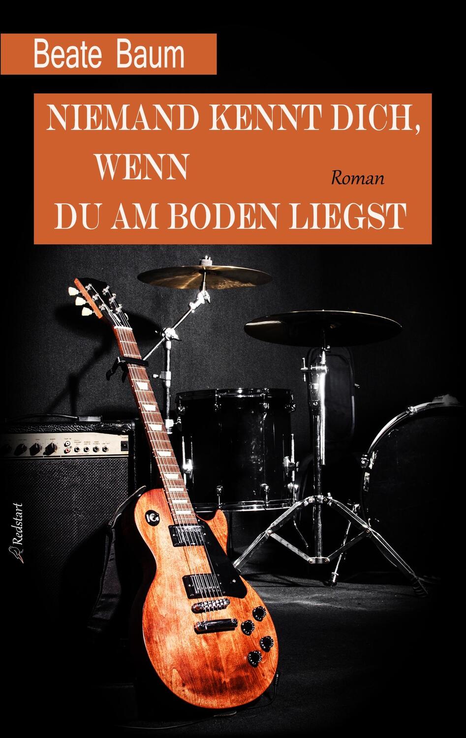 Cover: 9783746007540 | Niemand kennt dich, wenn du am Boden liegst | Musikerroman | Baum