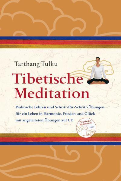 Cover: 9783928758185 | Tibetische Meditation | Tarthang Tulku | Taschenbuch | 160 S. | 2009