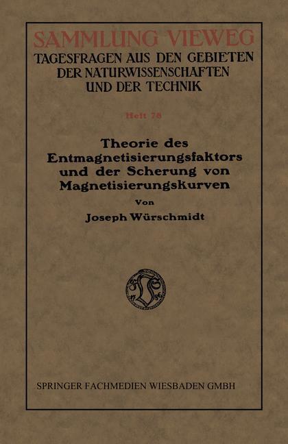 Cover: 9783663031055 | Theorie des Entmagnetisierungsfaktors und der Scherung von...