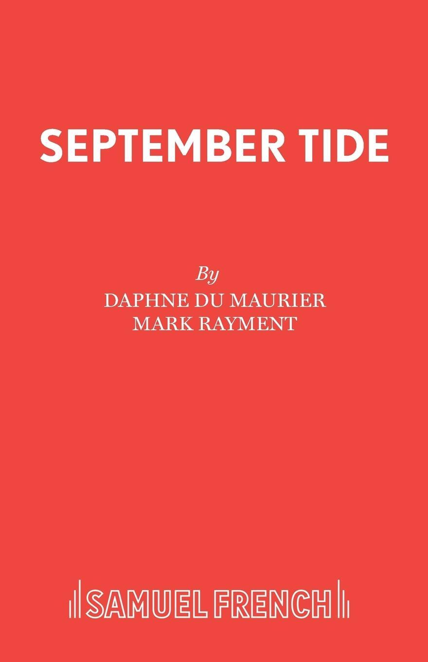 Cover: 9780573019050 | September Tide | Daphne du Maurier | Taschenbuch | Paperback | 2013