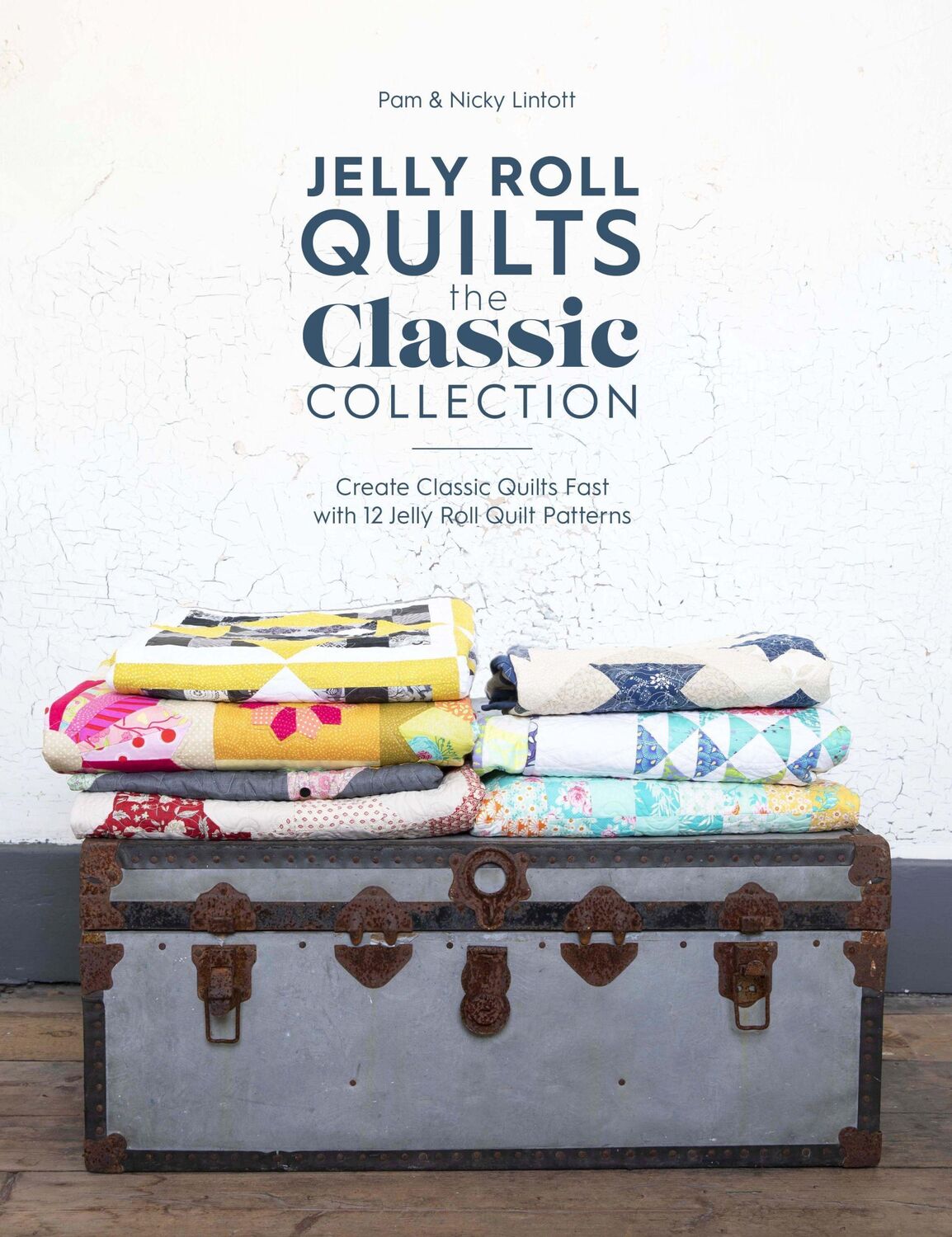 Cover: 9781446308097 | Jelly Roll Quilts: the Classic Collection | Nicky Lintott (u. a.)