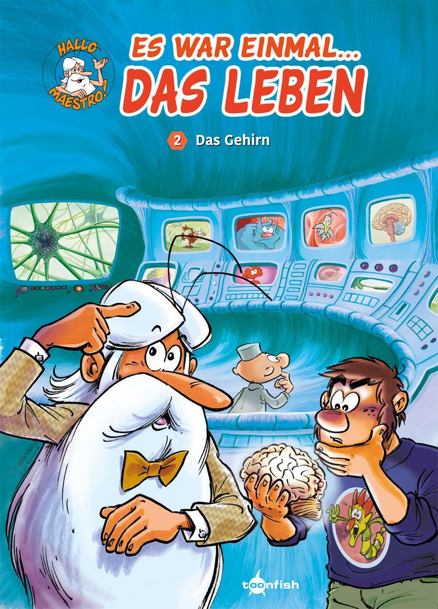 Cover: 9783958399815 | Es war einmal das Leben: Das Gehirn | Jean Charles Gaudin | Buch