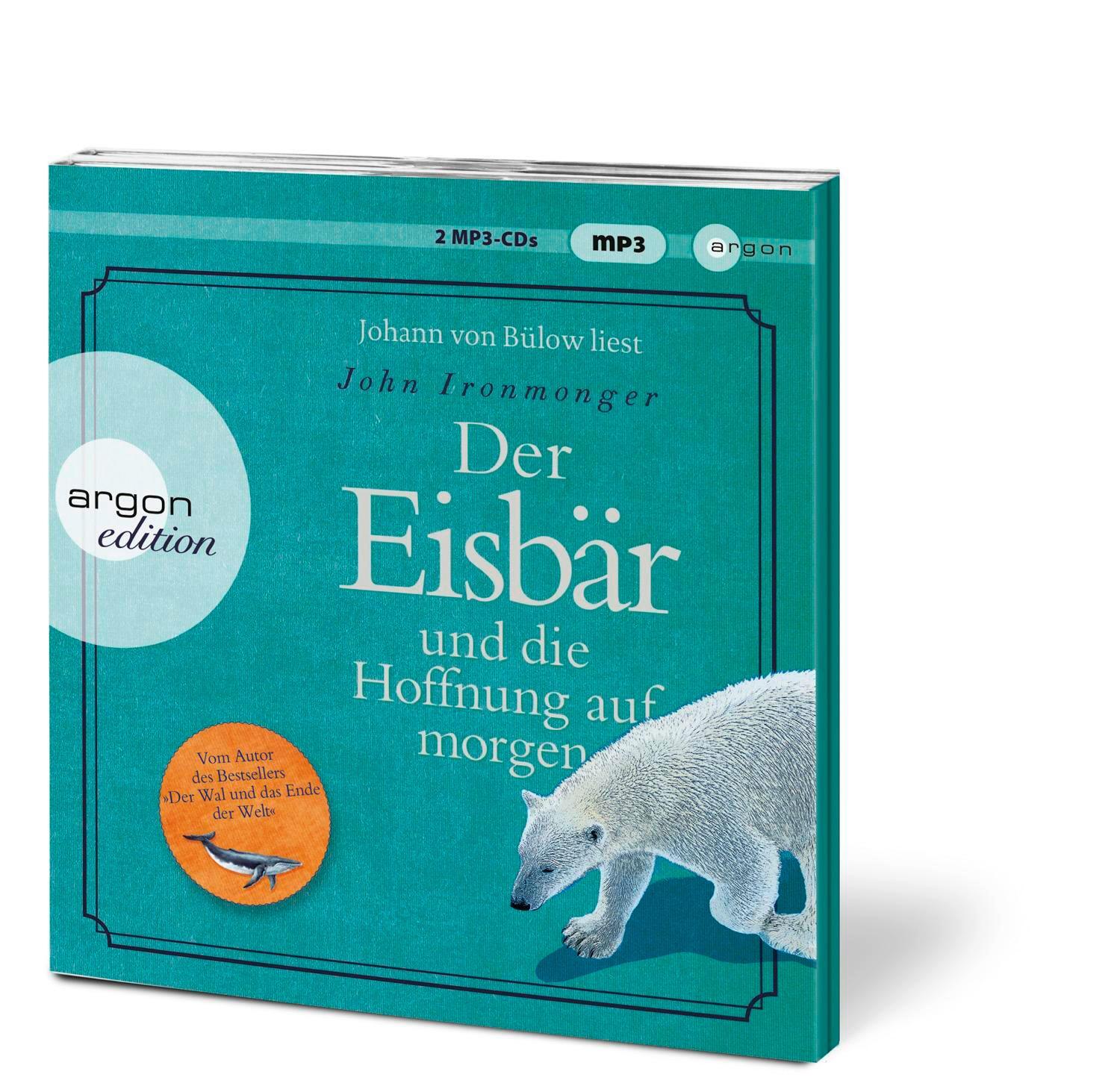 Bild: 9783839820407 | Der Eisbär und die Hoffnung auf morgen | Roman | John Ironmonger | MP3