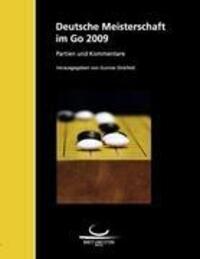 Cover: 9783940563101 | Deutsche Meisterschaft im Go 2009 | Gunnar Dickfeld | Taschenbuch