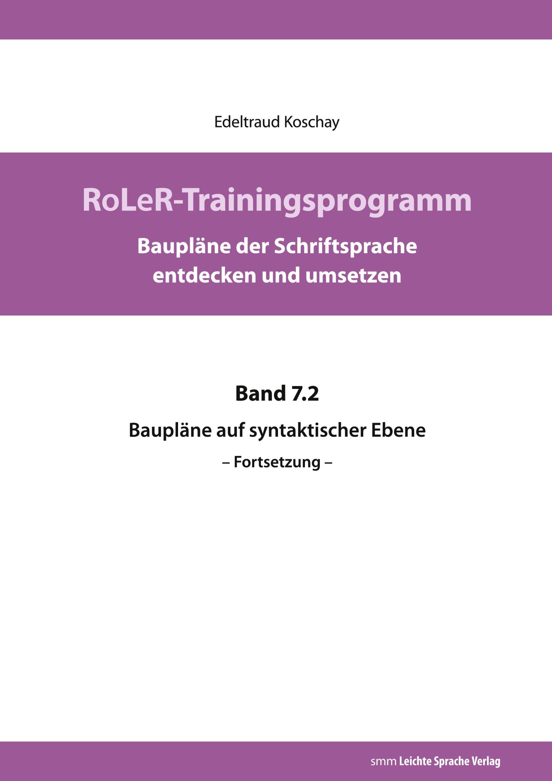 Cover: 9783947901173 | RoLeR-Trainingsprogramm | Edeltraud Koschay | Taschenbuch | Paperback