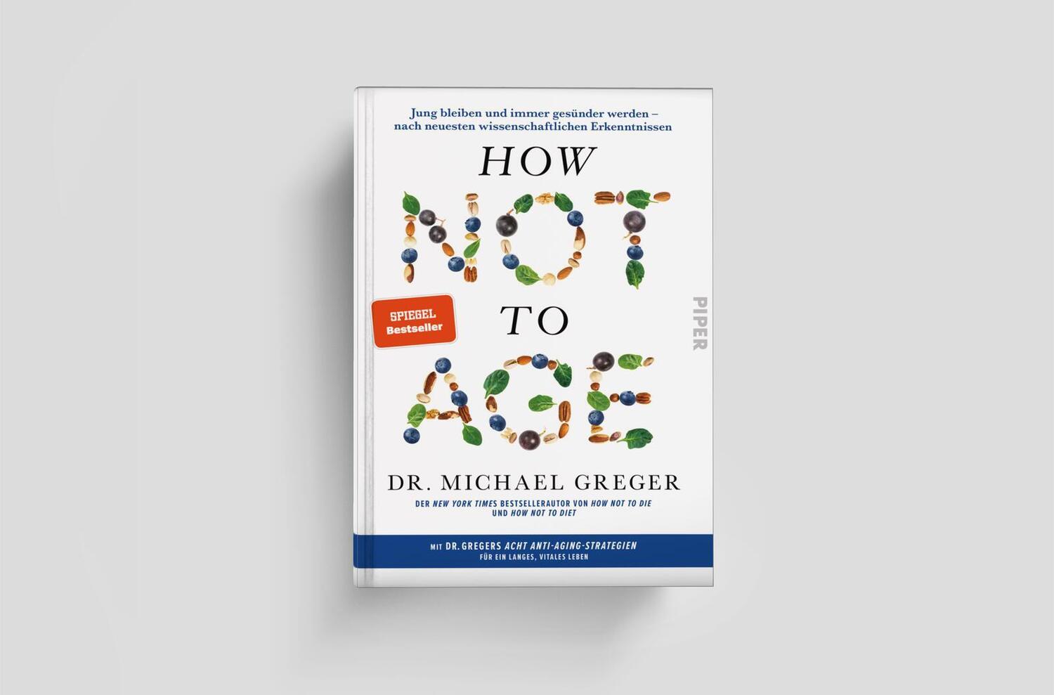 Bild: 9783492072908 | How Not to Age | Michael Greger | Buch | 736 S. | Deutsch | 2024