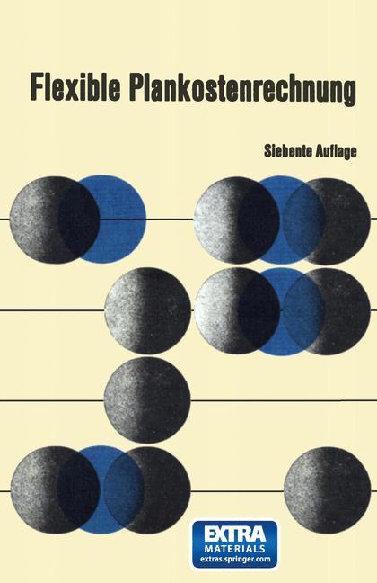 Cover: 9783531112213 | Flexible Plankostenrechnung | Wolfgang Kilger | Taschenbuch | 770 S.