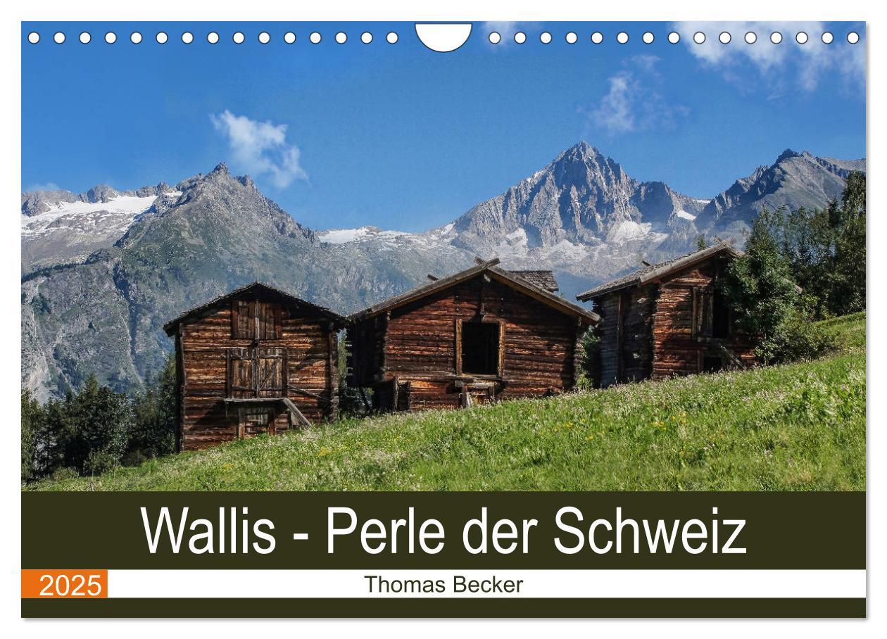 Cover: 9783435611812 | Wallis. Perle der Schweiz (Wandkalender 2025 DIN A4 quer), CALVENDO...