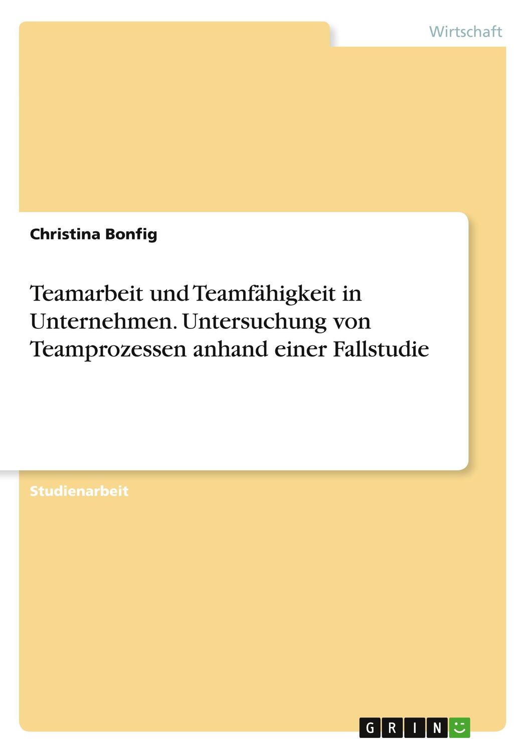 Cover: 9783346630520 | Teamarbeit und Teamfähigkeit in Unternehmen. Untersuchung von...