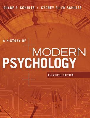 Cover: 9781305630048 | A History of Modern Psychology | Duane Schultz (u. a.) | Buch | 2015