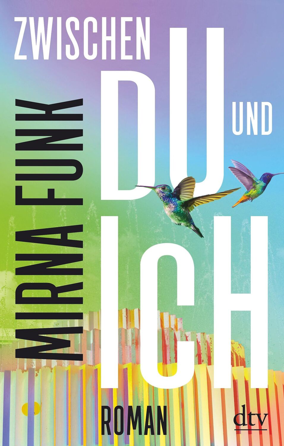 Cover: 9783423282673 | Zwischen Du und Ich | Roman | Mirna Funk | Buch | 304 S. | Deutsch