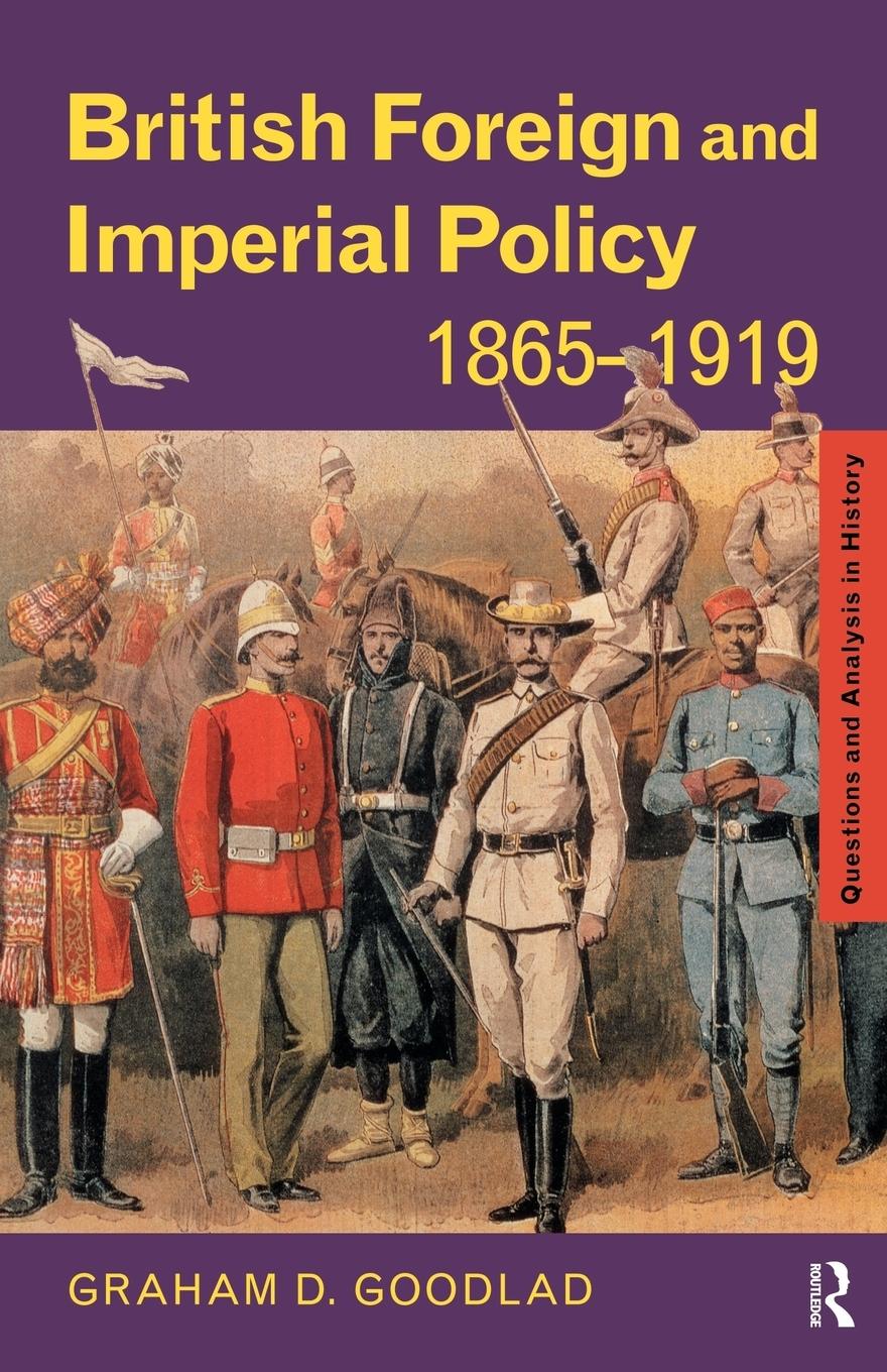 Cover: 9780415203388 | British Foreign and Imperial Policy 1865-1919 | Graham Goodlad | Buch