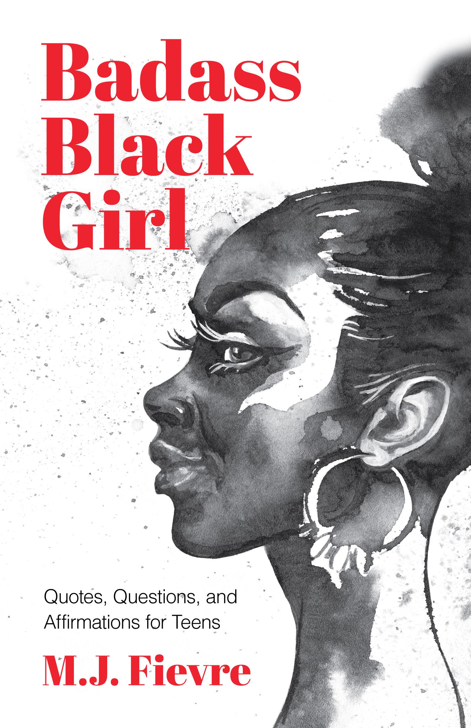 Bild: 9781642501728 | Badass Black Girl | M J Fievre | Taschenbuch | Englisch | 2020