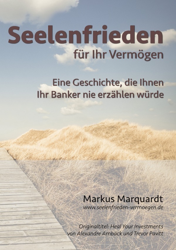 Cover: 9783844292404 | Seelenfrieden für Ihr Vermögen | Markus Marquardt | Taschenbuch | 2014