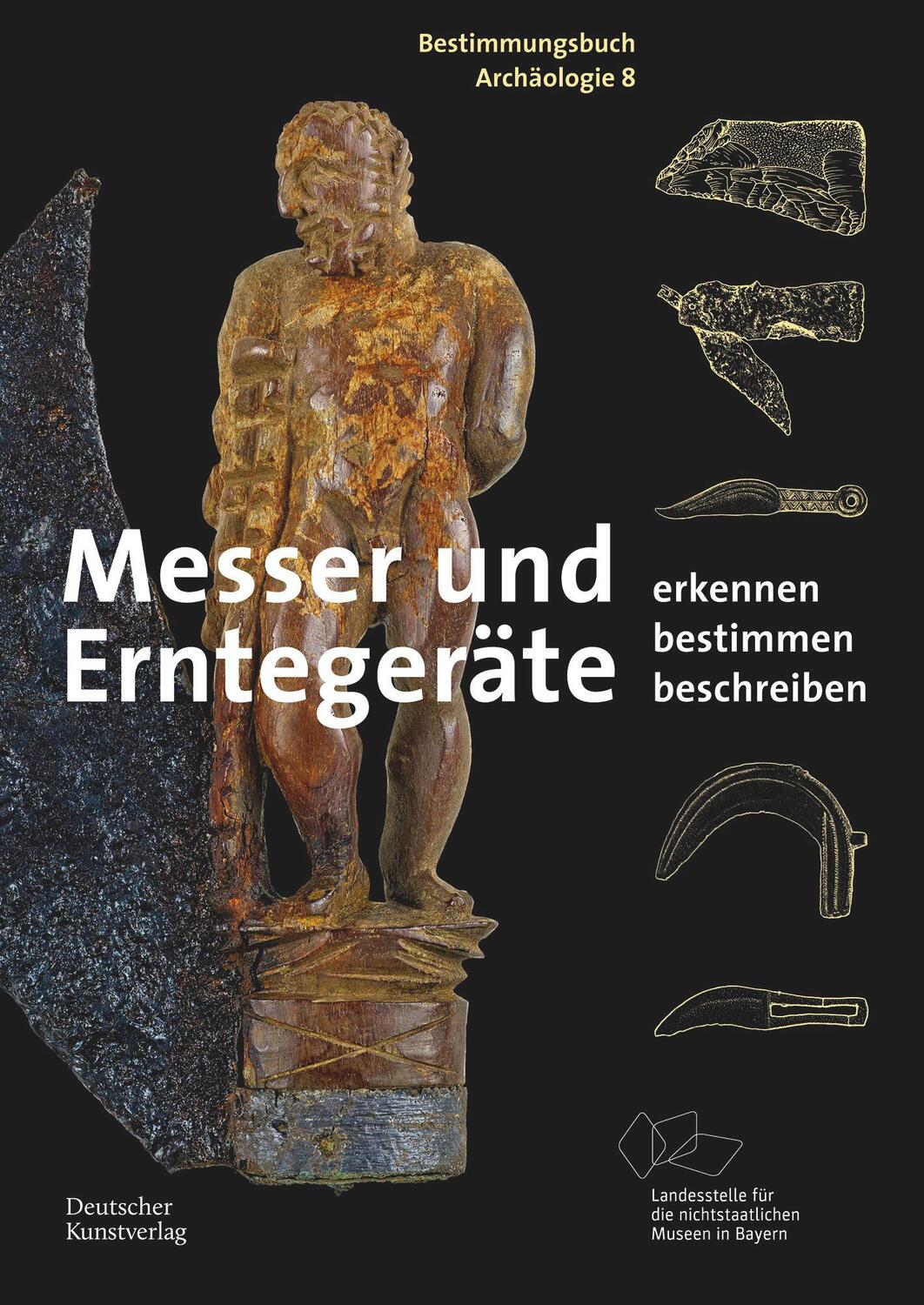 Cover: 9783422989245 | Messer und Erntegeräte | Erkennen. Bestimmen. Beschreiben. | Weller