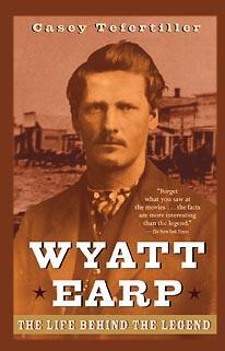 Cover: 9780471283621 | Wyatt Earp | The Life Behind the Legend | Casey Tefertiller | Buch