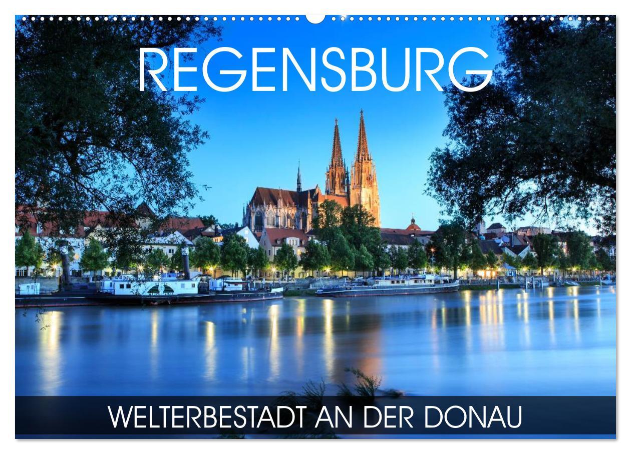 Cover: 9783435477876 | Regensburg - Welterbestadt an der Donau (Wandkalender 2025 DIN A2...