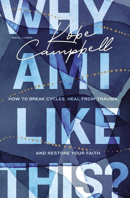 Cover: 9780785296423 | Why Am I Like This? | Kobe Campbell | Taschenbuch | Englisch | 2023