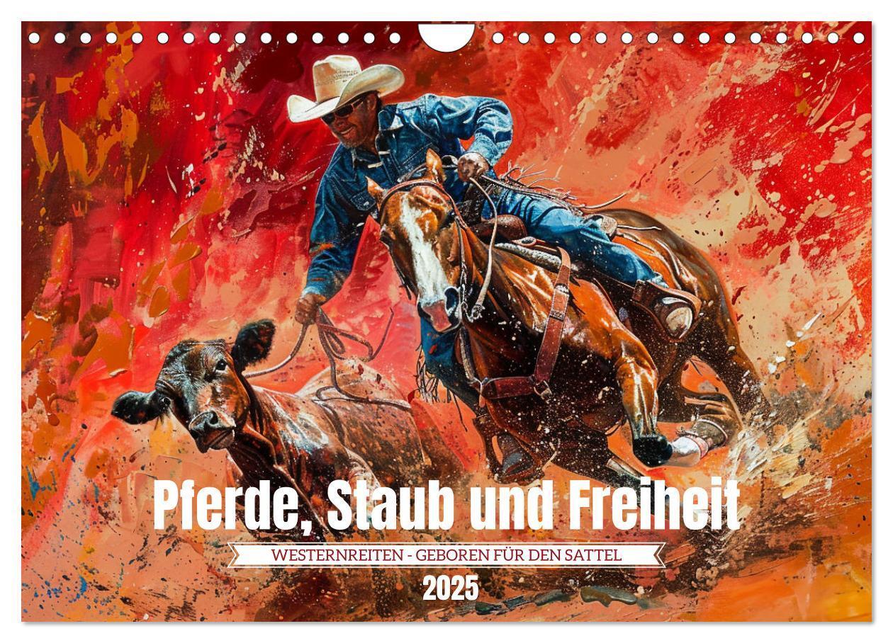 Cover: 9783383812804 | Pferde, Staub und Freiheit (Wandkalender 2025 DIN A4 quer),...