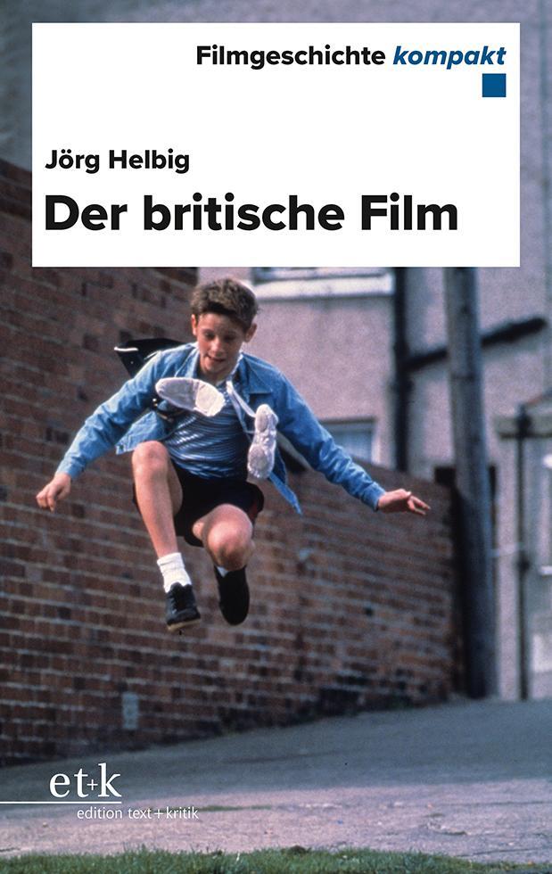 Cover: 9783967079937 | Der britische Film | Jörg Helbig | Taschenbuch | 144 S. | Deutsch