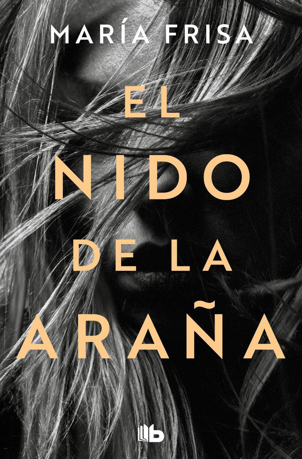 Cover: 9788413146256 | El nido de la araña | Taschenbuch | Spanisch | B de Bolsillo