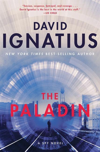 Cover: 9780393867480 | The Paladin | A Spy Novel | David Ignatius | Taschenbuch | Englisch