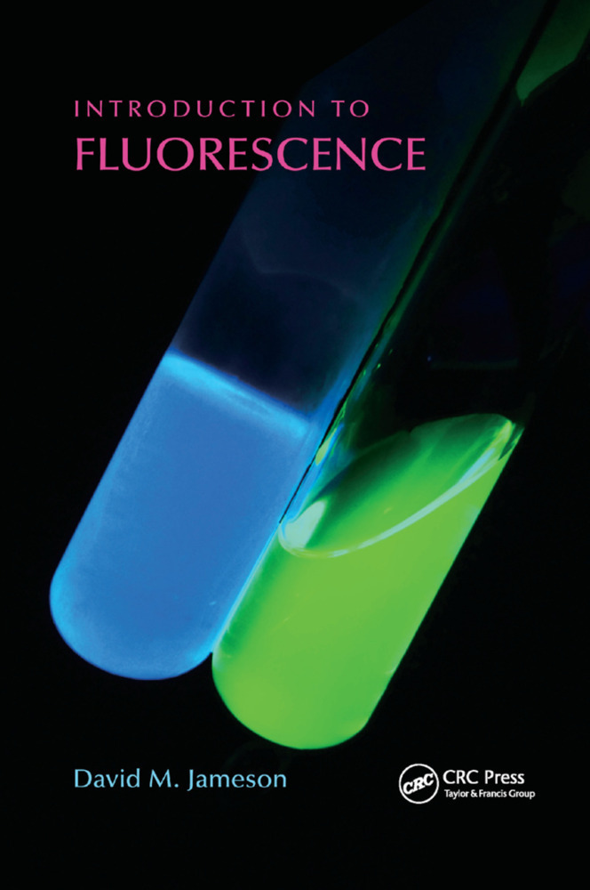 Cover: 9780367865702 | Introduction to Fluorescence | David M. Jameson | Taschenbuch