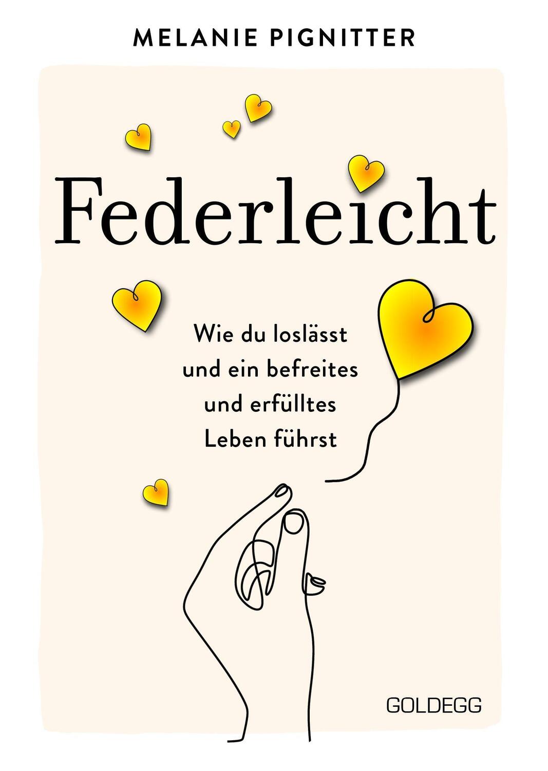 Cover: 9783990602096 | Federleicht: Wie du loslässt und ein befreites und erfülltes Leben...