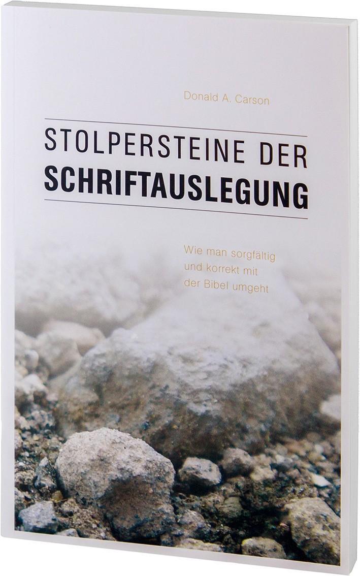 Cover: 9783935558792 | Stolpersteine der Schriftauslegung | Donald A Carson | Taschenbuch