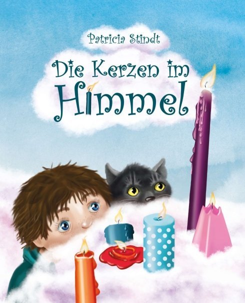 Cover: 9783743983601 | Die Kerzen im Himmel | Patricia Stindt | Buch | 32 S. | Deutsch | 2017