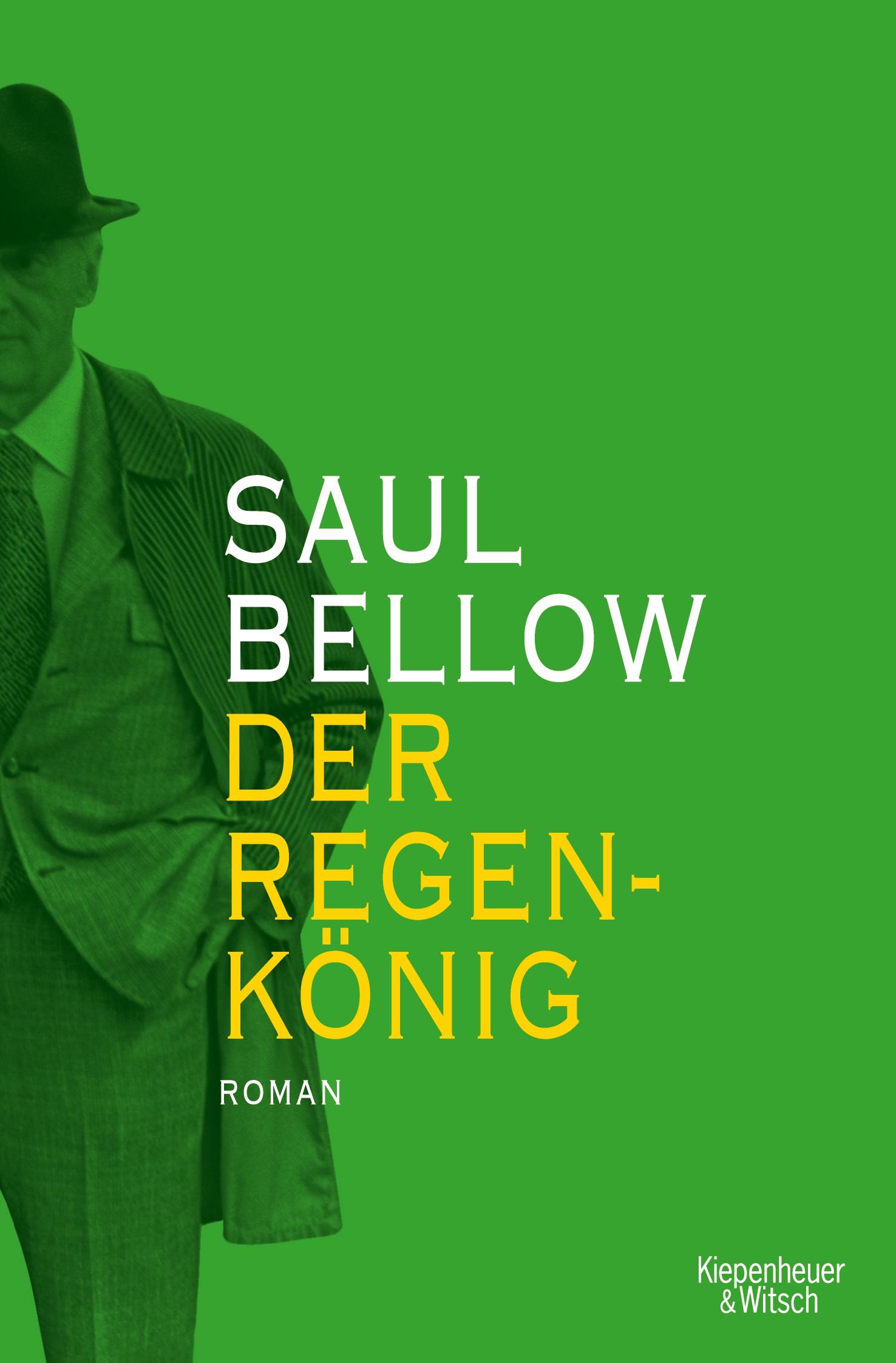 Cover: 9783462053968 | Der Regenkönig | Roman | Saul Bellow | Taschenbuch | 356 S. | Deutsch