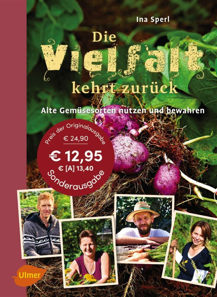 Cover: 9783800178988 | Die Vielfalt kehrt zurück | Alte Gemüsesorten nutzen und bewahren