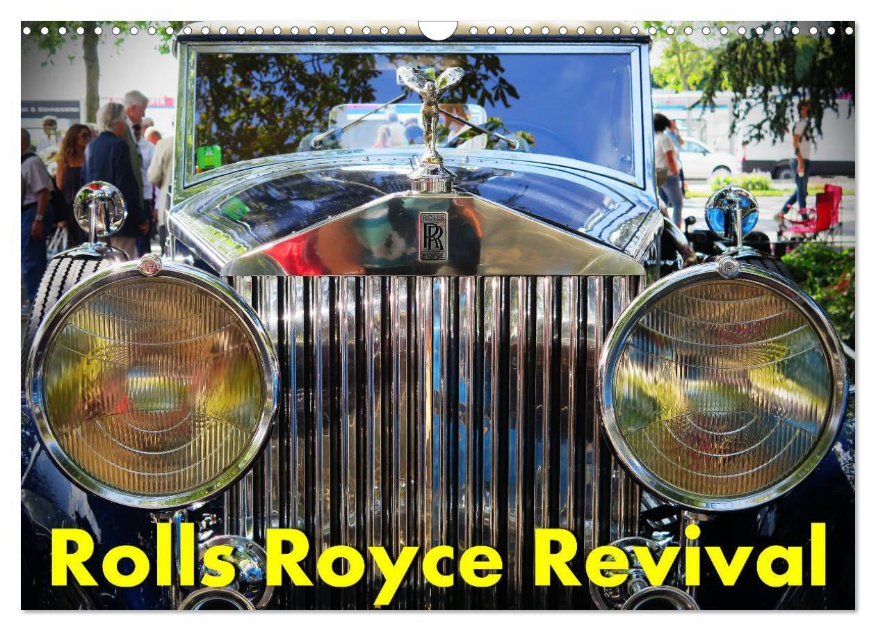 Cover: 9783435129713 | Rolls Royce Revival (Wandkalender 2025 DIN A3 quer), CALVENDO...