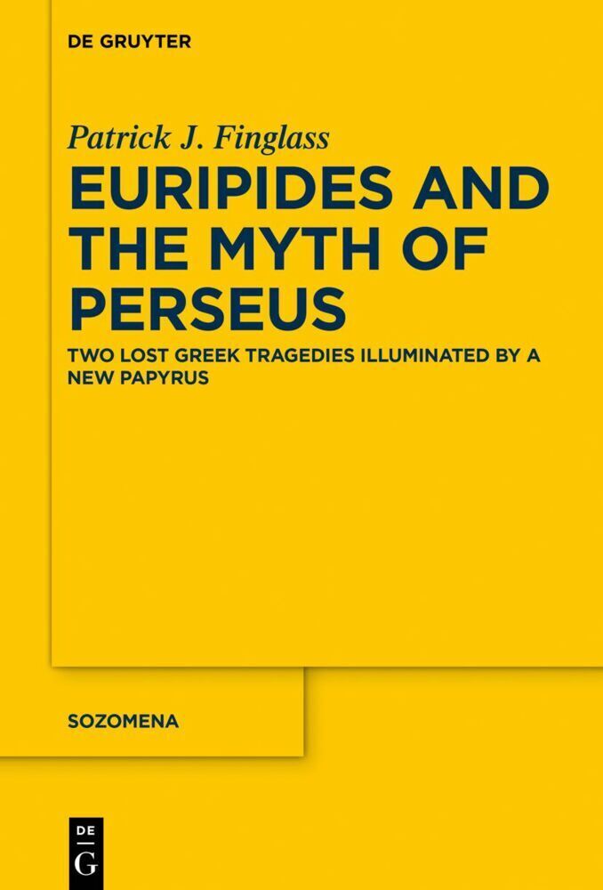 Cover: 9783111381695 | Euripides and the Myth of Perseus | P.J. Finglass | Buch | XIV | 2024