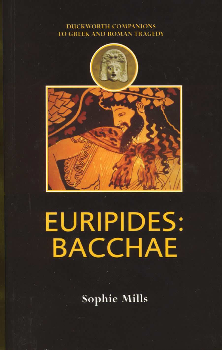 Cover: 9780715634301 | Euripides | Bacchar | Sophie Mills | Taschenbuch | Englisch | 2006