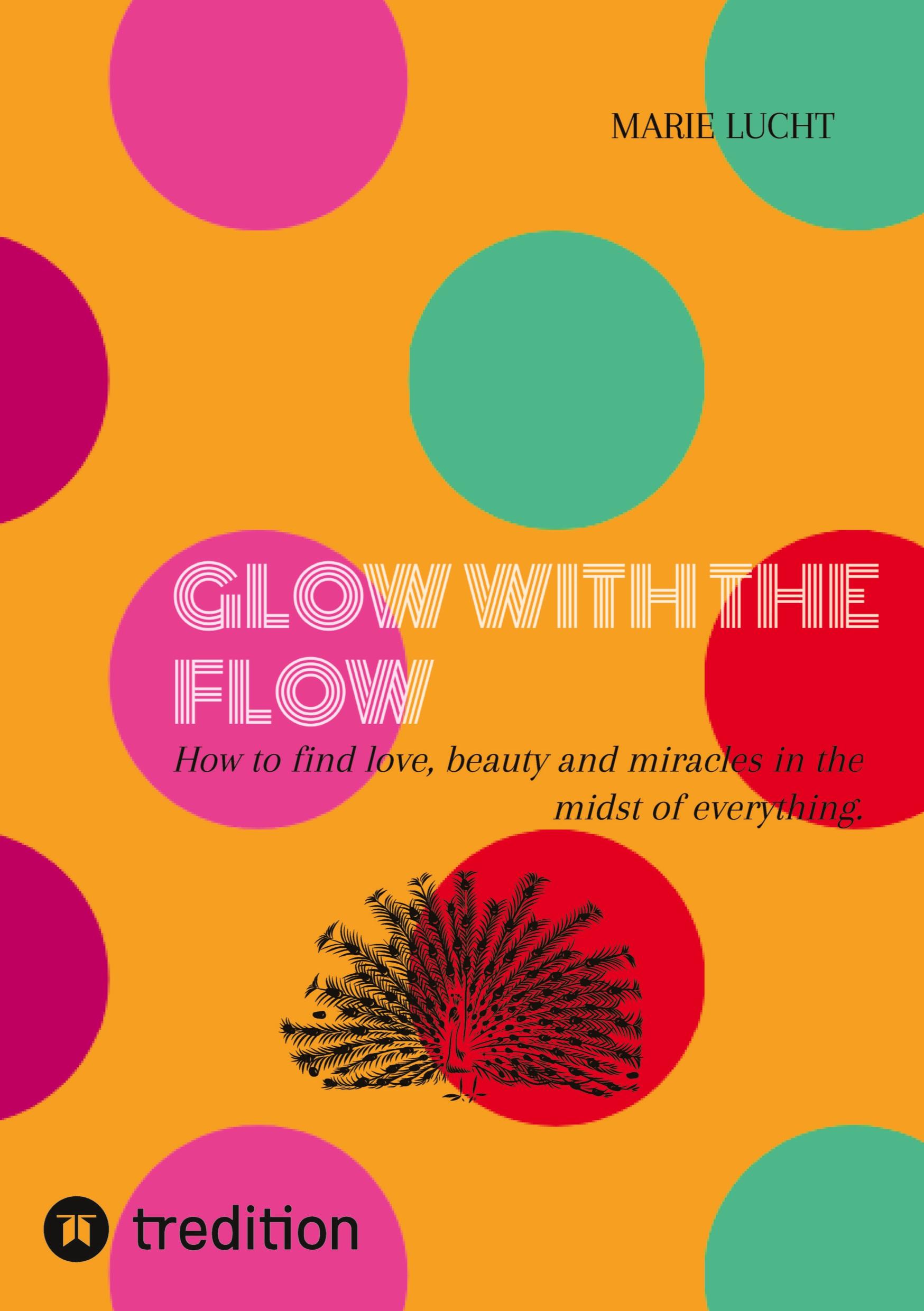 Cover: 9783384274403 | GLOW WITH THE FLOW | Marie Lucht | Taschenbuch | Paperback | 304 S.