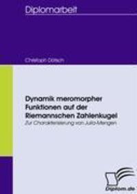 Cover: 9783836660266 | Dynamik meromorpher Funktionen auf der Riemannschen Zahlenkugel | Buch