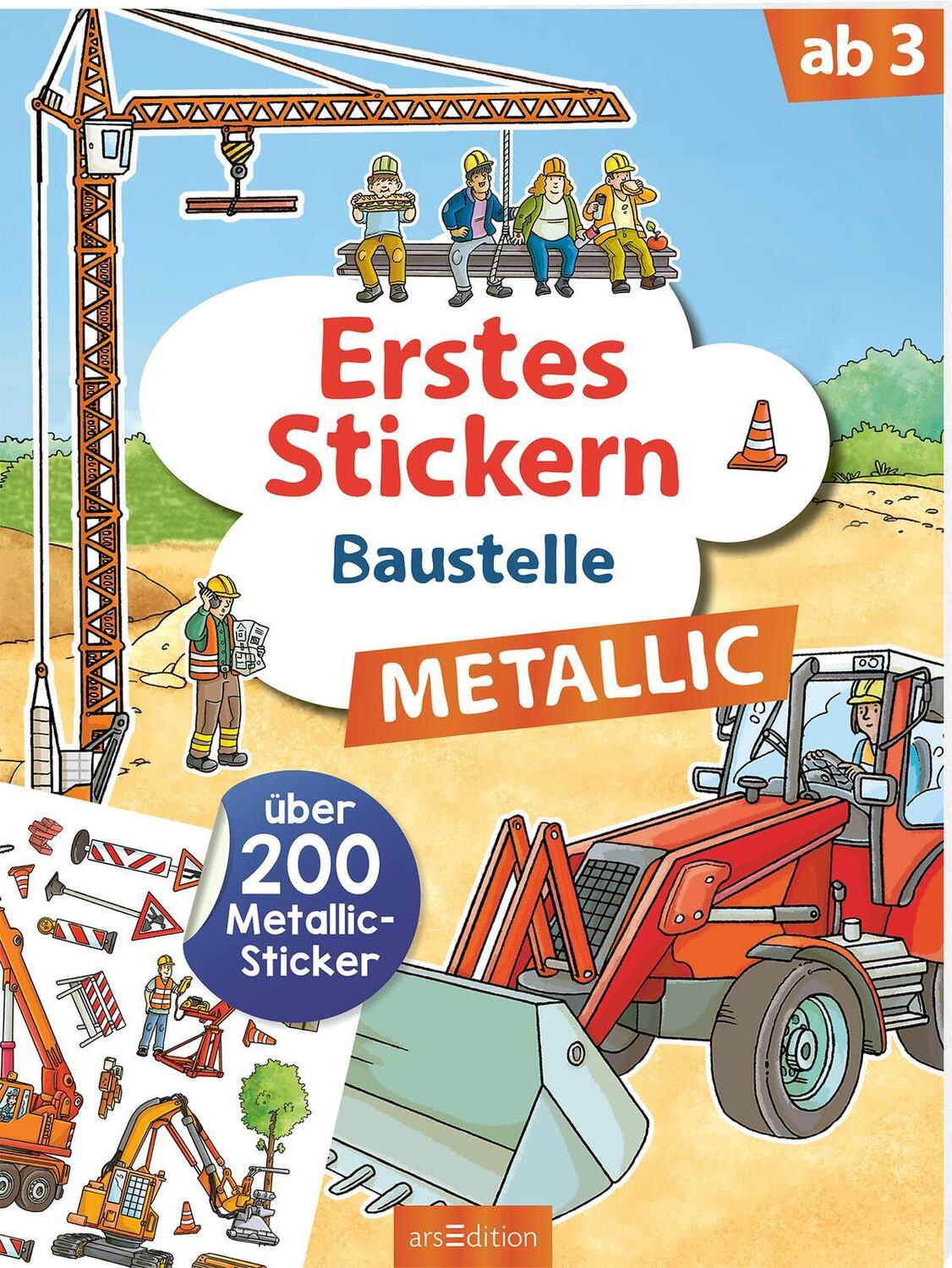 Cover: 9783845848808 | Erstes Stickern Metallic - Baustelle | Über 200 Metallic-Sticker