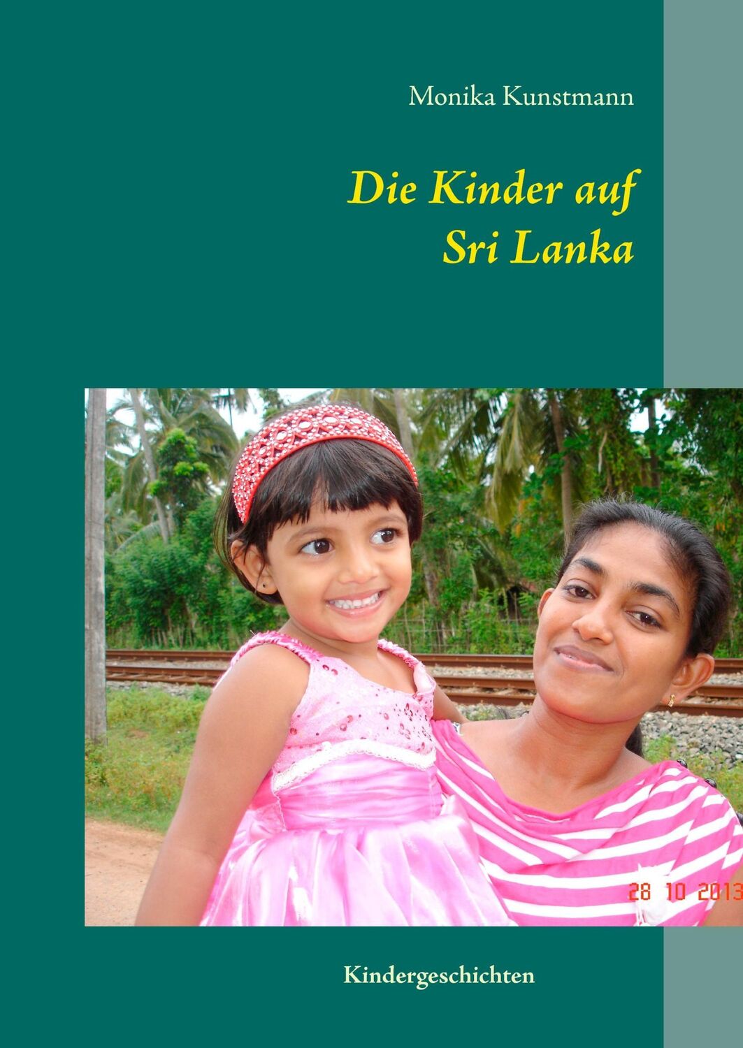 Cover: 9783732297146 | Die Kinder auf Sri Lanka | Kindergeschichten | Monika Kunstmann | Buch