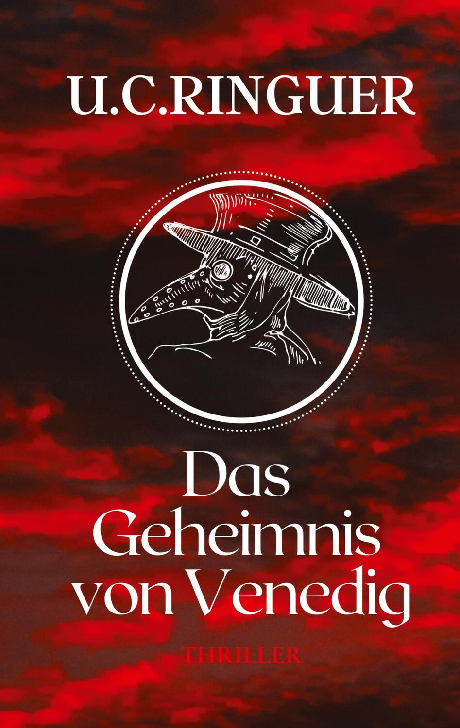 Cover: 9783347569027 | Das Geheimnis von Venedig | U.C. Ringuer | Taschenbuch | tredition