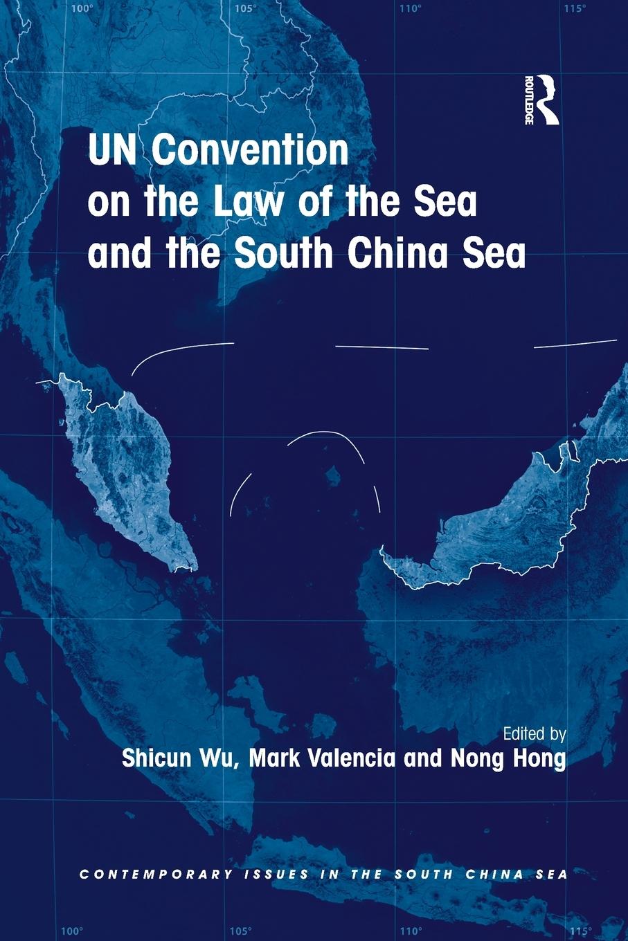 Cover: 9780367668693 | UN Convention on the Law of the Sea and the South China Sea | Wu