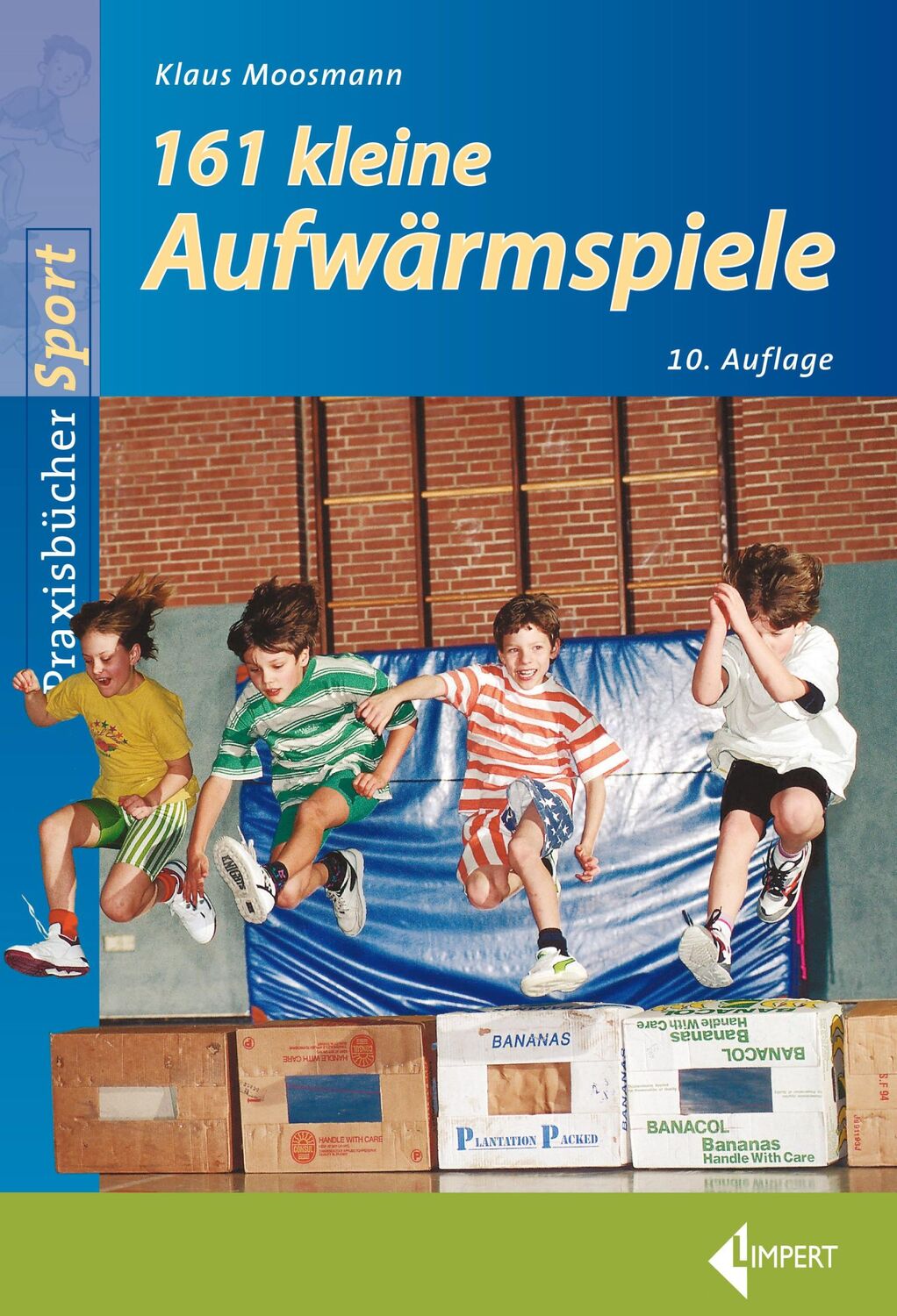 Cover: 9783785319567 | 161 Kleine Aufwärmspiele | Klaus Moosmann | Taschenbuch | 120 S.