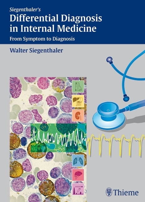 Cover: 9783131421418 | Siegenthaler's Differential Diagnosis in Internal Medicine | Buch