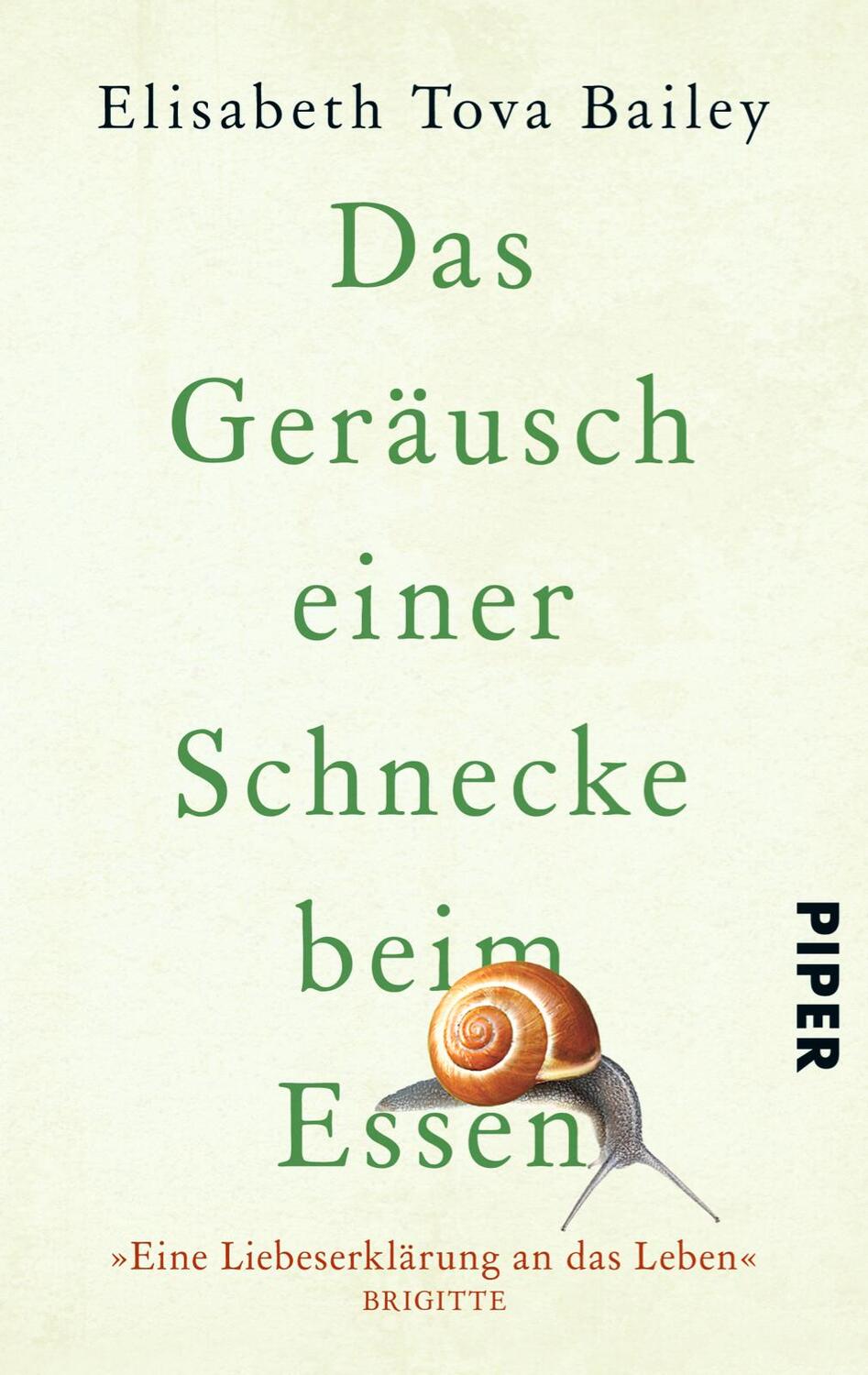 Cover: 9783492302371 | Das Geräusch einer Schnecke beim Essen | Elisabeth Tova Bailey | Buch