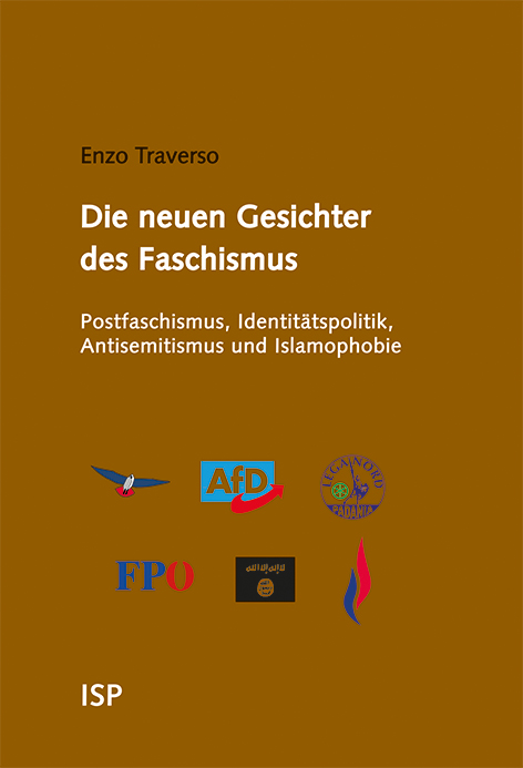 Cover: 9783899001532 | Die neuen Gesichter des Faschismus | Enzo/Lessenich, Stephan Traverso