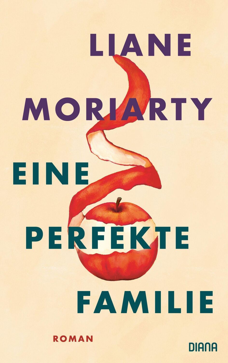 Bild: 9783453292604 | Eine perfekte Familie | Roman | Liane Moriarty | Buch | 560 S. | 2022