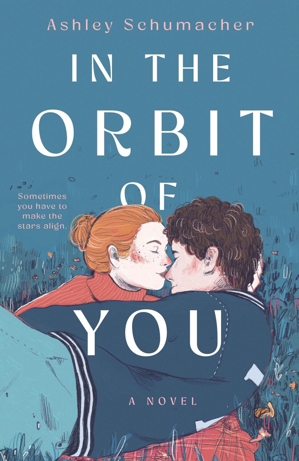 Cover: 9781250886040 | In the Orbit of You | Ashley Schumacher | Buch | Englisch | 2024