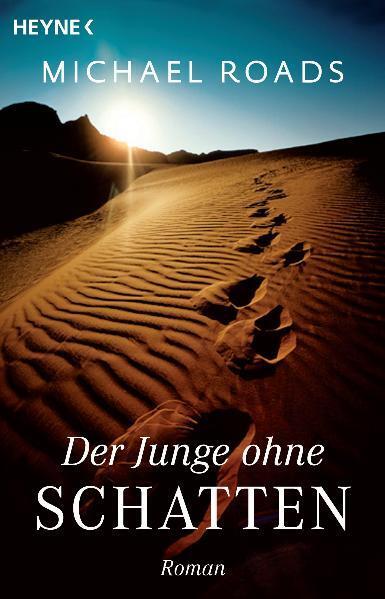 Cover: 9783453700055 | Der Junge ohne Schatten | Michael Roads | Taschenbuch | 464 S. | 2004